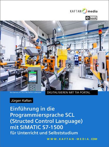 e-Book   Einführung in die Programmiersprache SCL (Structed Control Language) mit SIMATIC S7-1500